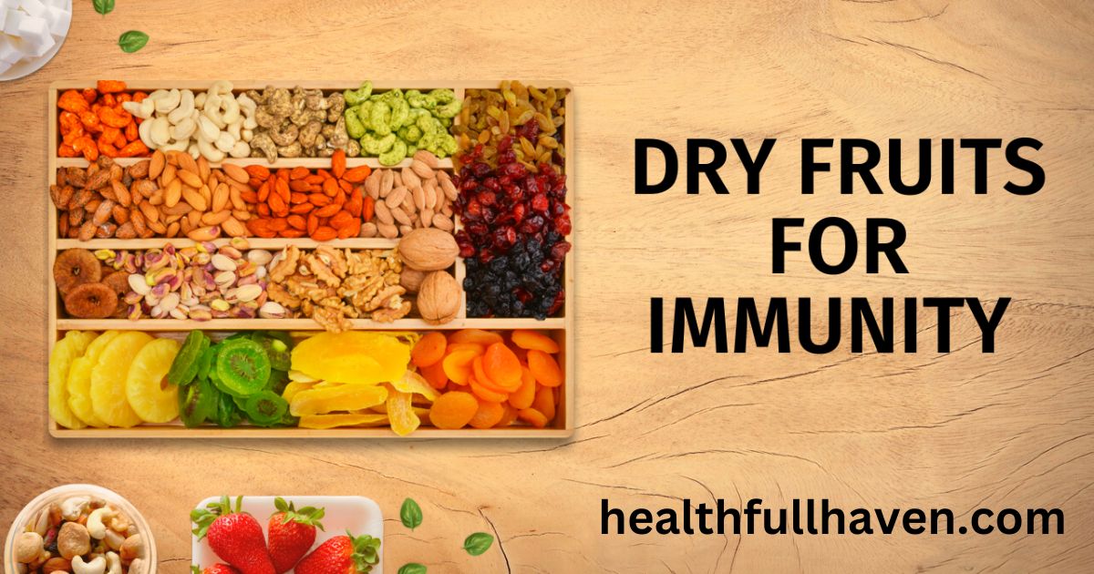 Which Dry Fruit Is Good For Immunity